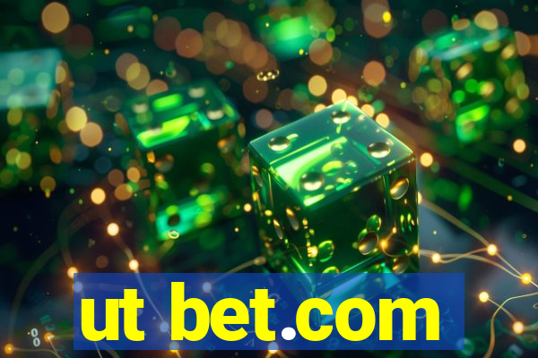 ut bet.com